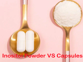Are Inositol Powders Or Capsules Better?